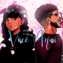 Você Aqui (feat. Akashi Cruz)