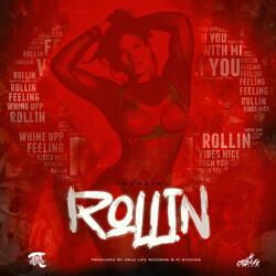 Rollin (Love What You Do) (feat. Youngin)