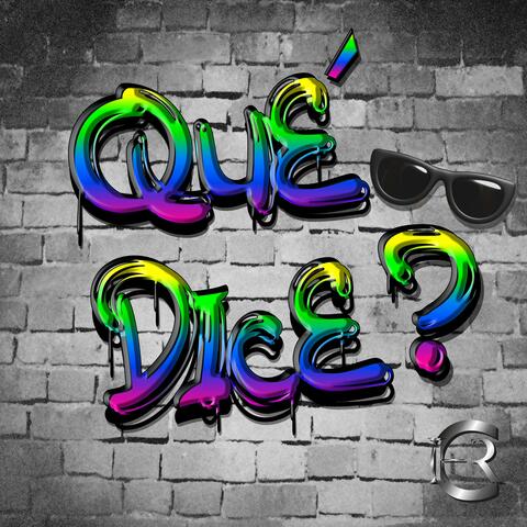 Qué Dice?
