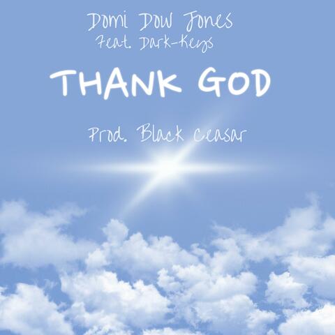 Thank God (feat. Dark-Keys & Black Ceasar)