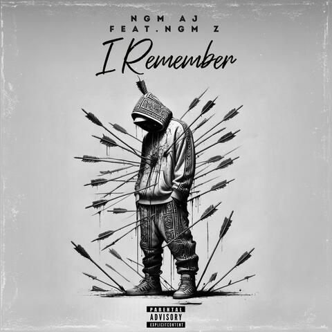 I Remember (feat. NGM Z)