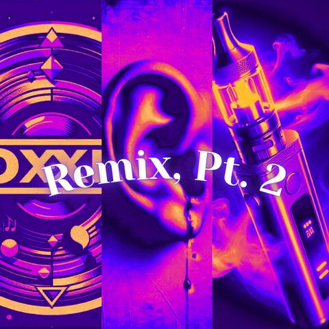 Remix, Pt. 2