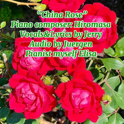 China Rose (Piano & Vocals)