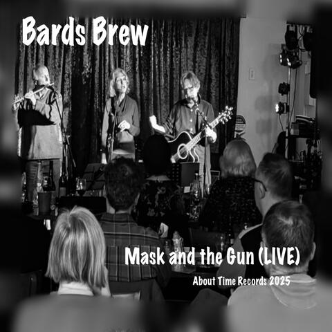 Mask and the Gun (Live)