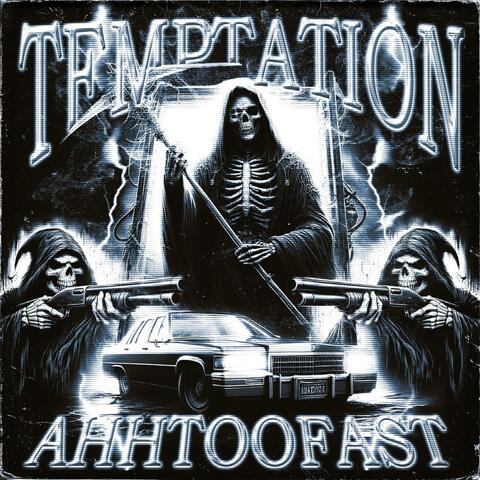 TEMPTATION!