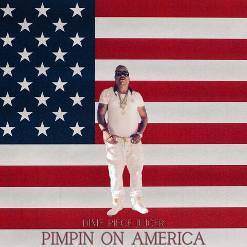 PIMPIN ON AMERICA