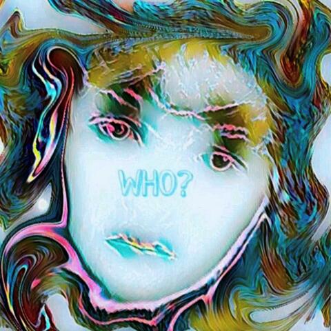 Who?