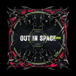 Out In Space