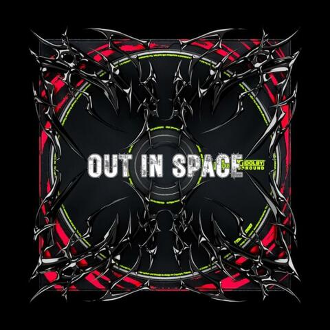 Out In Space