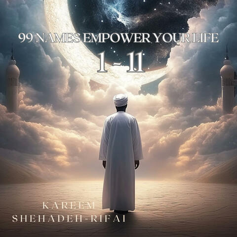 The 99 Names of Allah training Guide (1 to 11)