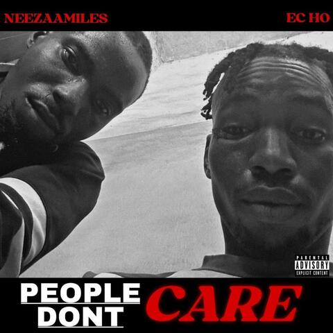 PEOPLE DONT CARE