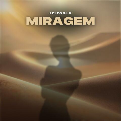 Miragem (feat. LX)
