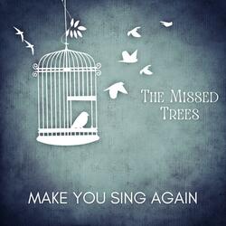 Make you sing again