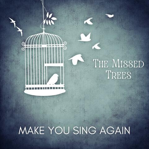 Make you sing again