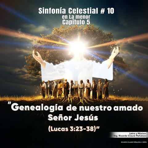 Genealogía de nuestro amado Señor Jesús (SFC No.10 Cap.5 en Lam)
