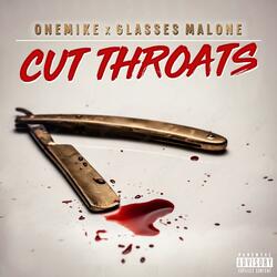 Cut throats (feat. Glasses Malone)