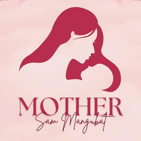 Mother