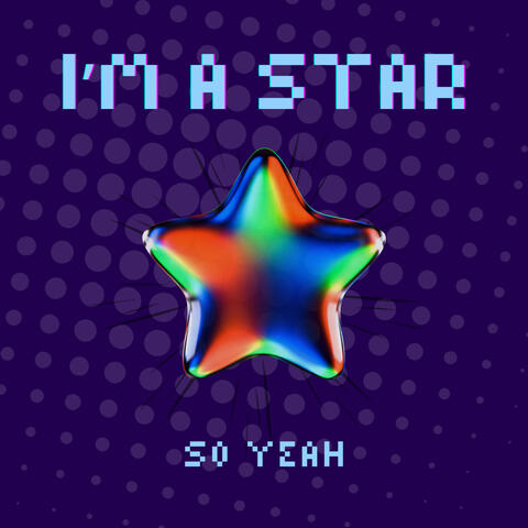 I'm A Star (Bang Bang)