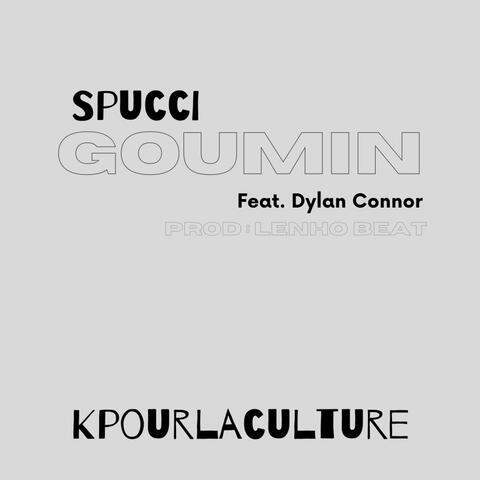 Goumin (feat. Dylan connor 19)