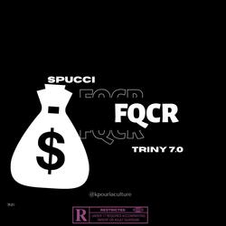 FQCR (feat. Triny 7.0)