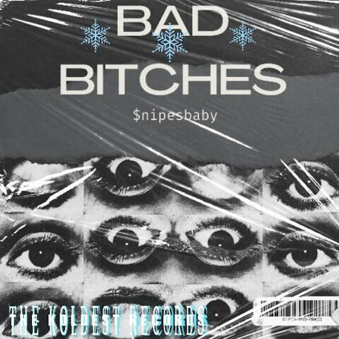 Bad Bitches
