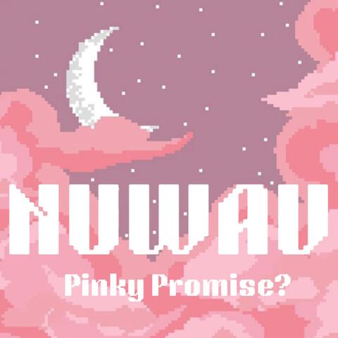 Pinky Promise?