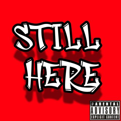 Still Here