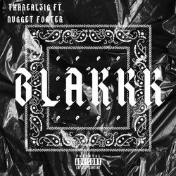 B-LAKKK (feat. Nugget Foster)