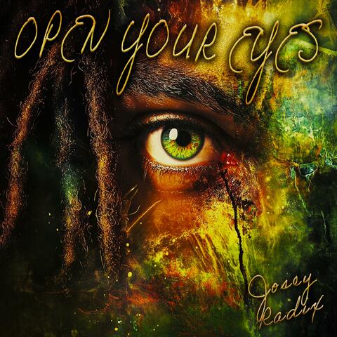 OPEN YOUR EYES