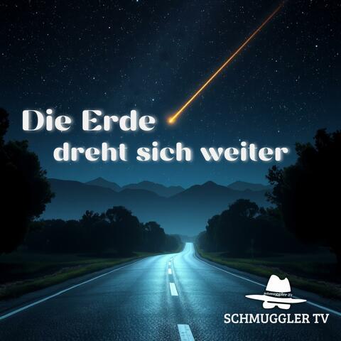 Die Erde dreht sich weiter