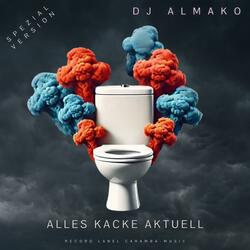ALLES KACKE AKTUELL (Special Version)