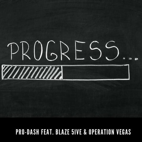 Progress (feat. Blaze5ive)