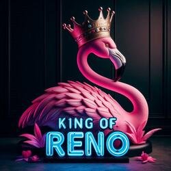King of Reno