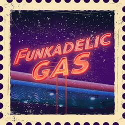 Funkadelic Gas
