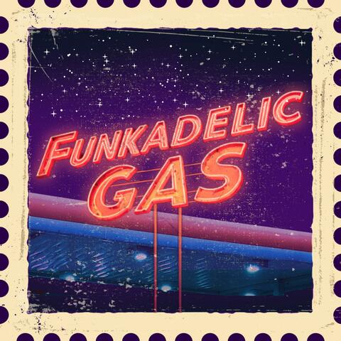 Funkadelic Gas