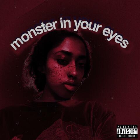 monster in your eyes