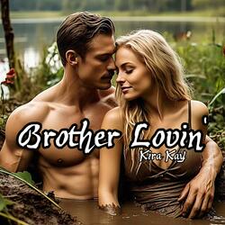 Brother Lovin'