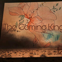The Coming King