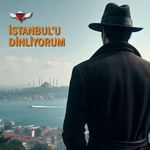 İstanbul'u Dinliyorum