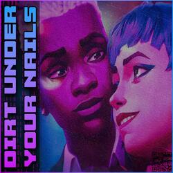 Dirt Under Your Nails