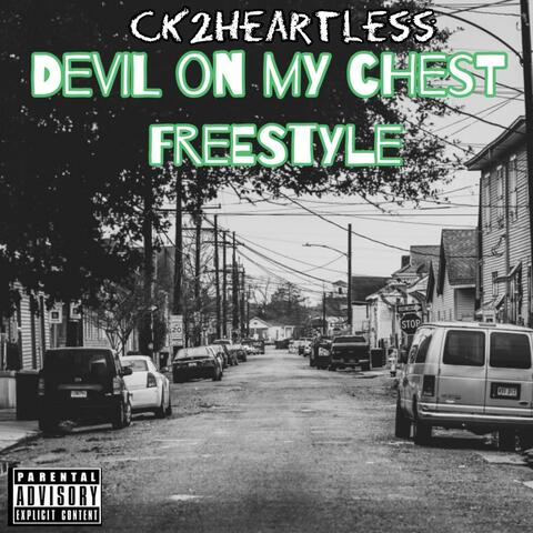Devil On My Chest Freestyle