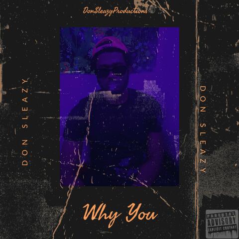 Why You