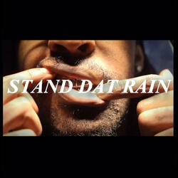 Stand That Rain