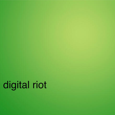 digital riot