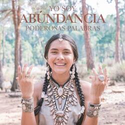 Yo Soy Abundancia: Canciones Inspiradoras para Manifestar Prosperidad y Plenitud
