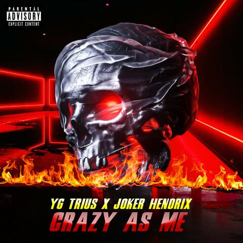 Crazy As Me (feat. Joker Hendrix)