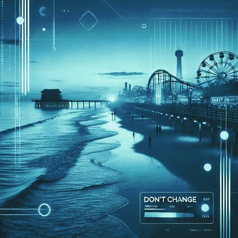 Don't Change (feat. Kohn)