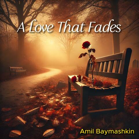 A Love That Fades