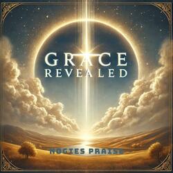 Grace Revealed