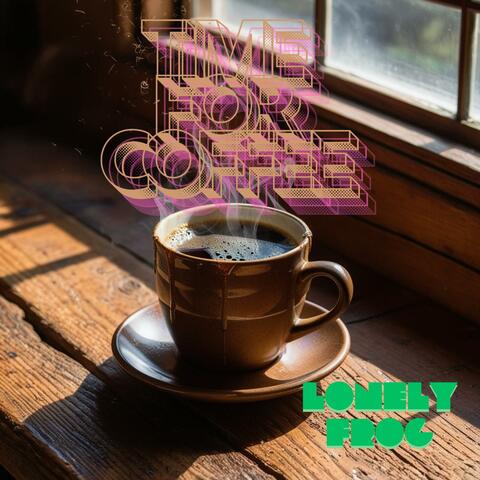 Time For Coffee カフェで聞きたいBGM集